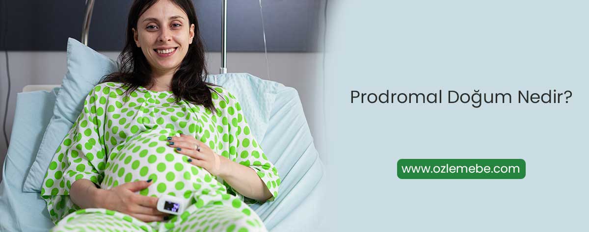 Prodromal Doğum nedir